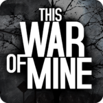 This War of Mine Mod APK 1.6.2 [Full Game Unlocked]